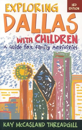 Exploring Dallas with Children: A Guide for Family Activities