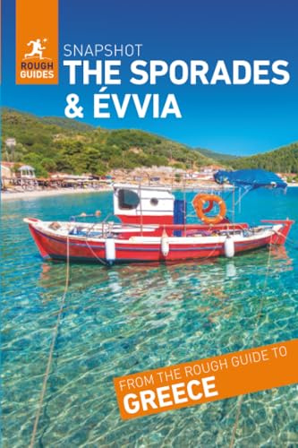 Rough Guides Snapshot Sporades & Evvia (Travel Guide | Insider Tips | Must-See Sights | Color Maps | Travel Phrasebooks): Skiathos, Skopelos, Alonissos