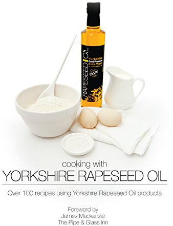 Cooking with Yorkshire Rapeseed Oil