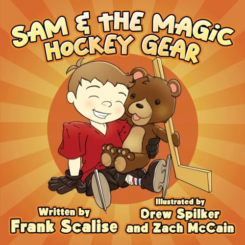 Sam and the Magic Hockey Gear (Sam the Hockey Player)