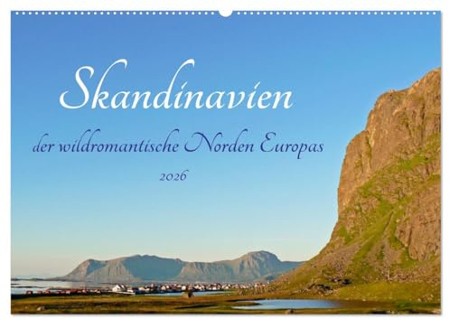 Skandinavien, der wildromantische Norden Europas (Wandkalender 2026 DIN A2 quer), CALVENDO Monatskalender: Erleben Sie die Schönheit Skandinaviens (CALVENDO Orte)