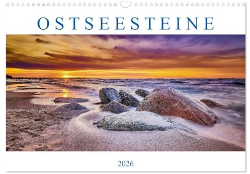 Ostseesteine (Wandkalender 2026 DIN A3 quer), CALVENDO Monatskalender: Findlinge im Wasser und Sonnenuntergänge an der Ostsee (CALVENDO Natur)