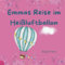 Emmas Reise im Heißluftballon