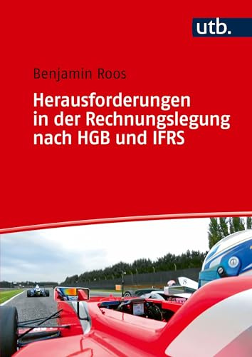 Herausforderungen in der Rechnungslegung nach IFRS und HGB