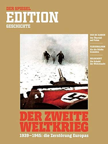 Der zweite Weltkrieg: SPIEGEL EDITION