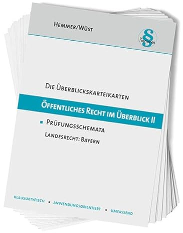 Überblickskarteikarten Öffentliches Recht im Überblick II - Bayern: Prüfungsschemata Landesrecht Bayern