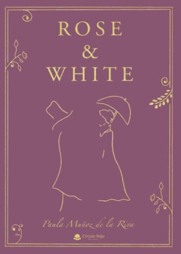 Rose & White