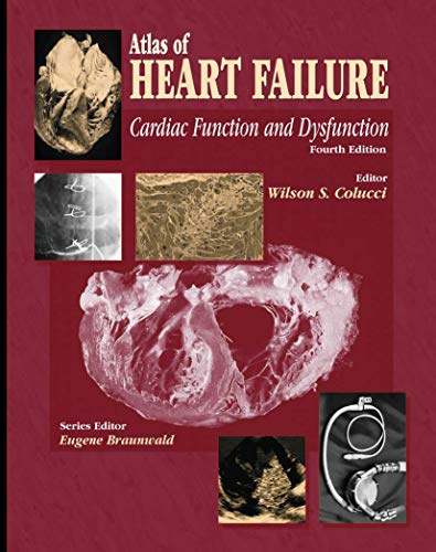Atlas of HEART FAILURE: Cardiac Function and Dysfunction