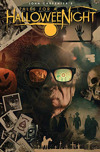 John Carpenter's Tales for a HalloweeNight: Volume 7 (JOHN CARPENTER TALES FOR HALL0WEEN NIGHT GN)