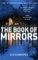 The Book of Mirrors: Now a major movie starring Russell Crowe, renamed Sleeping Dogs