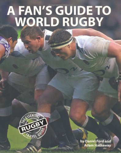 A Fan's Guide to World Rugby