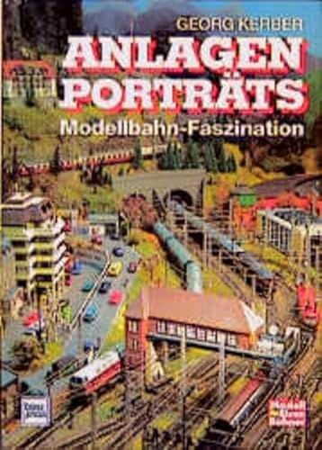 Anlagen-Porträts: Modellbahn-Faszination