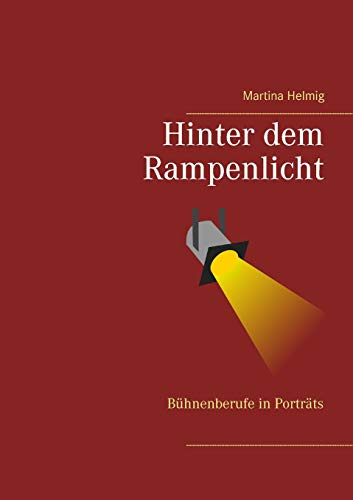 Hinter dem Rampenlicht: Bühnenberufe in Porträts