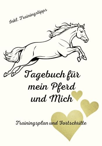 Tagebuch für mein Pferd und mich: Trainingsplan und Fortschritte