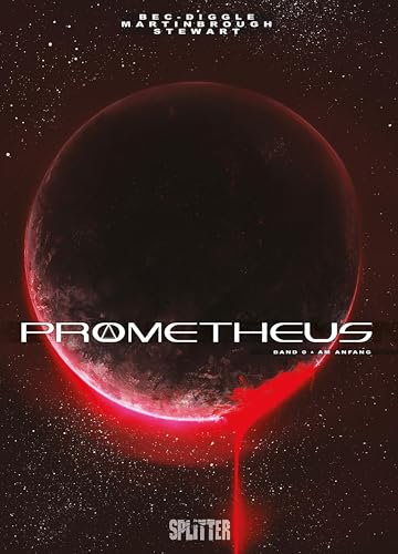 Prometheus. Band 0: Am Anfang