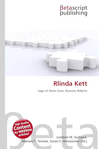 Rlinda Kett: Saga of Seven Suns, Branson Roberts