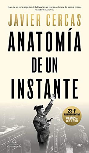 Anatomía de un instante / Anatomy of an Instant: 23-F, el libro definitivo (Random House, Band 400)