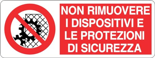 GLOBAL CARTELLO SEGNALETICO UNI - NON RIMUOVERE I DISPOSITIVI E LE PROTEZIONI DI SICUREZZA - Adesivo Extra Resistente, Pannello in Forex, Pannello In Alluminio (15x6 cm, Adesivo)