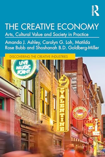 The Creative Economy (Discovering the Creative Industries)