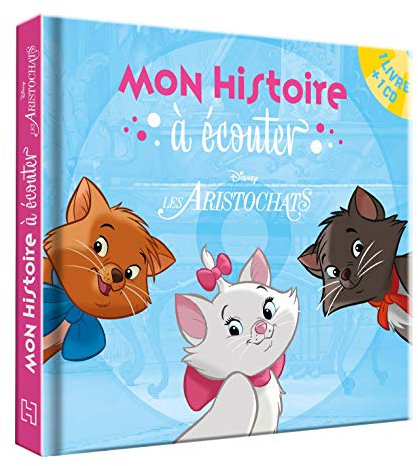 LES ARISTOCHATS - Mon histoire à écouter - L'histoire du film - Livre CD - Disney: Les Aristochats