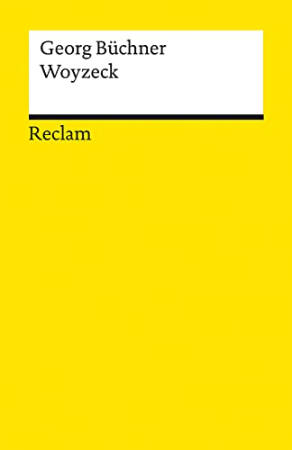 Woyzeck: Büchner, Georg – Deutsch-Lektüre, Deutsche Klassiker der Literatur – 14323 (Reclams Universal-Bibliothek)