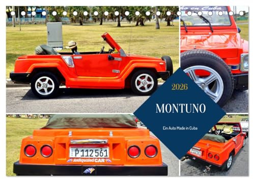 MONTUNO - Ein Auto Made in Cuba (Tischkalender 2026 DIN A5 quer), CALVENDO Monatskalender: Der in Kuba produzierte Jeep Montuno (CALVENDO Mobilitaet)