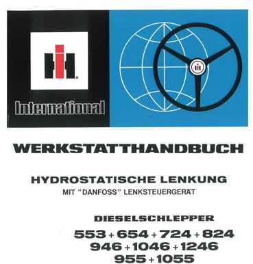 IHC Lenkung Traktor 553 654 724 824 946 1046 1246 955 1055 Werkstatthandbuch