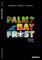 PALM BAY FROST: 15 Tunes & 3 Songs für Geige, Akkordeon, Gitarre, Tin Whistle etc. und Gesang