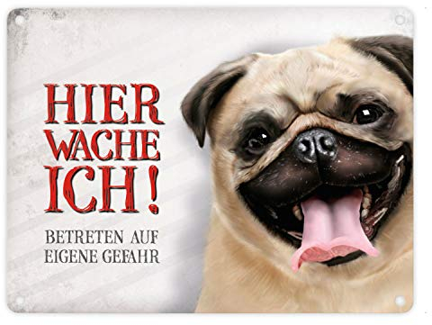Metallschild mit Mops Motiv und Spruch: Betreten auf eigene Gefahr - Hier wache ich!