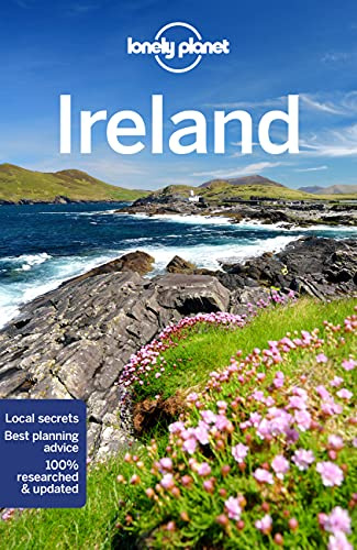 Lonely Planet Ireland: Perfect for exploring top sights and taking roads less travelled (Travel Guide)
