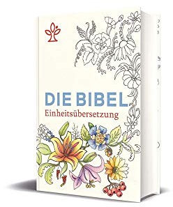 Die Bibel mit Sonderseiten zum Ausmalen: Gesamtausgabe. Einheitsübersetzung