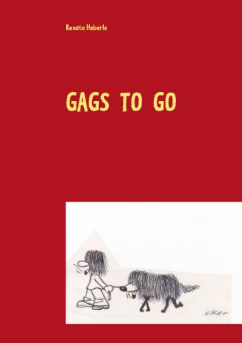 Gags to go: Das Lustigbuch