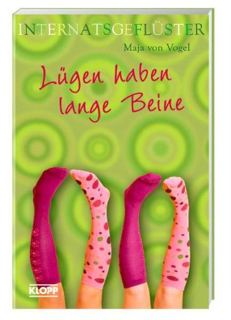 Internatsgeflüster 2. Lügen haben lange Beine