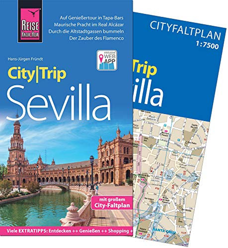 Reise Know-How CityTrip Sevilla: Reiseführer mit Faltplan und kostenloser Web-App