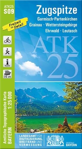 ATK25-S09 Zugspitze (Amtliche Topographische Karte 1:25000): Garmisch-Partenkirchen, Grainau, Wettersteingebirge, Ehrwald, Leutasch, Werdenfelser ... Amtliche Topographische Karte 1:25000 Bayern)