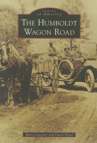 The Humboldt Wagon Road (Images of America)