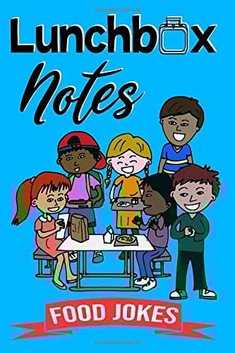 Lunchbox Notes Food Jokes: Funny Tear-Out Secret Lunch Notes for Kids
