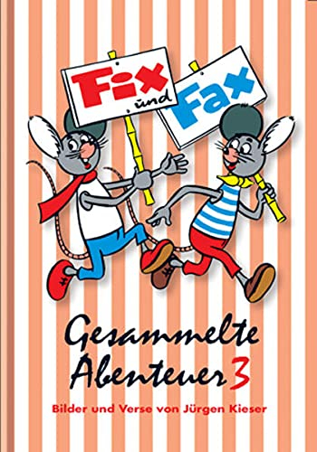Fix und Fax, Gesammelte Abenteuer 3
