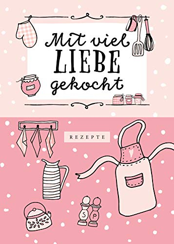 Rezeptbuch zum Selberschreiben in rosa: Kochbuch Selbstschreiben | Rezeptsammlung für 50 Rezepte & 6 Menüs | DIY Rezeptsammlung mit stabilem Hardcover und Inhaltsverzeichnis