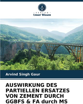 AUSWIRKUNG DES PARTIELLEN ERSATZES VON ZEMENT DURCH GGBFS & FA durch MS