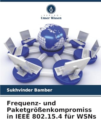 Frequenz- und Paketgrößenkompromiss in IEEE 802.15.4 für WSNs: DE