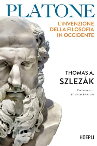 Platone. L'invenzione della filosofia in Occidente (Le biografie)