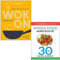 Wok On & The Whole Food Healthier Lifestyle Diet - 30 Day Flat Belly Slimdown 2 Books Collection Set