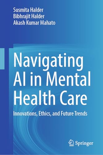 Navigating AI in Mental Health Care: Innovations, Ethics, and Future Trends