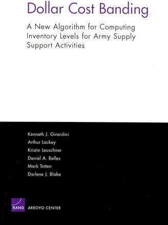 Dollar Cost Banding: A New Algorithm for Computing Inventory Levels for Army SSAs