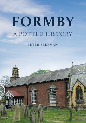 Formby: A Potted History