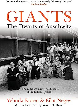 Giants: The Dwarfs of Auschwitz