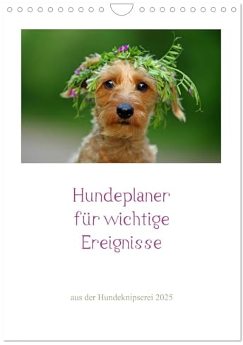 Hundeplaner für wichtige Ereignisse (Wandkalender 2025 DIN A4 hoch), CALVENDO Monatskalender