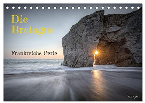 Die Bretagne - Frankreichs Perle (Tischkalender 2026 DIN A5 quer), CALVENDO Monatskalender: Die entspannte Schönheit der Bretagne von Nord bis Süd (CALVENDO Orte)