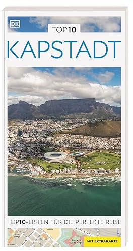 TOP10 Reiseführer Kapstadt: TOP10-Listen zu Highlights, Themen und Stadtteilen mit wetterfester Extra-Karte. Von Reisenden. Für Reisende.